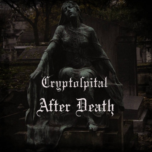 Cryptospital - After Death (2020)