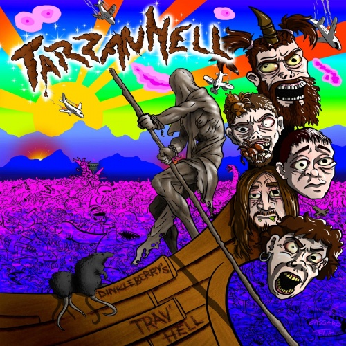 Tarzanhell - Dinkleberry's Trav'Hell (2020)
