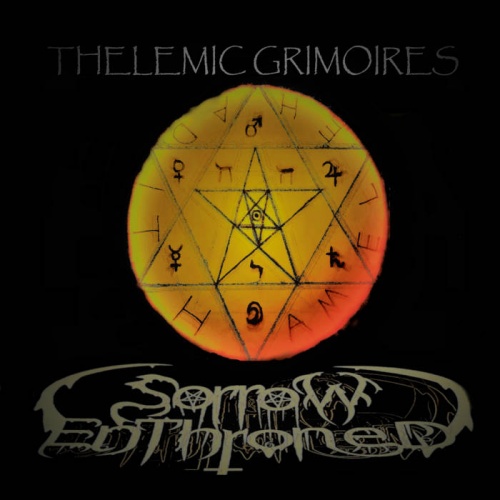 Sorrow Enthroned - Thelemic Grimoires (2020)