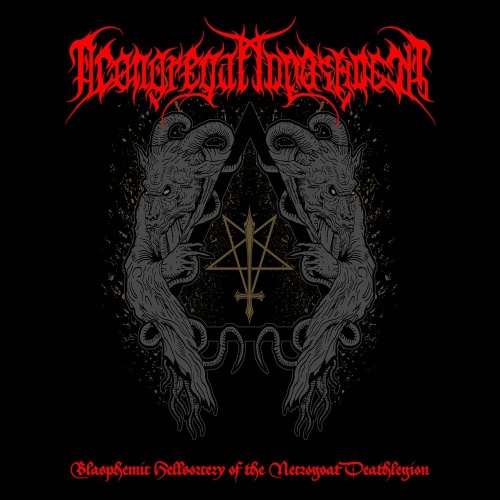 A Congregation Of Horns - Blasphemic Hellsorcery Of The Necrogoat Deathlegion (2020)