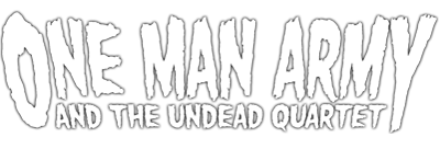 One Man Army and The Undead Quartet - rrr In vlutin (2007)