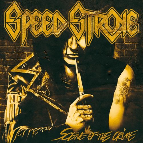 Speed Stroke - Scene of the Crime (2020)