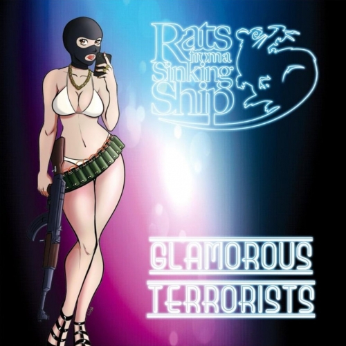Rats From A Sinking Ship - Glamorous Terrorists (2020)