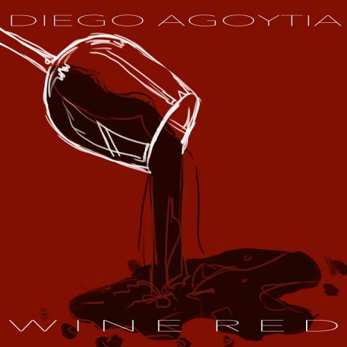 Diego Agoytia - Wine Red (2020)