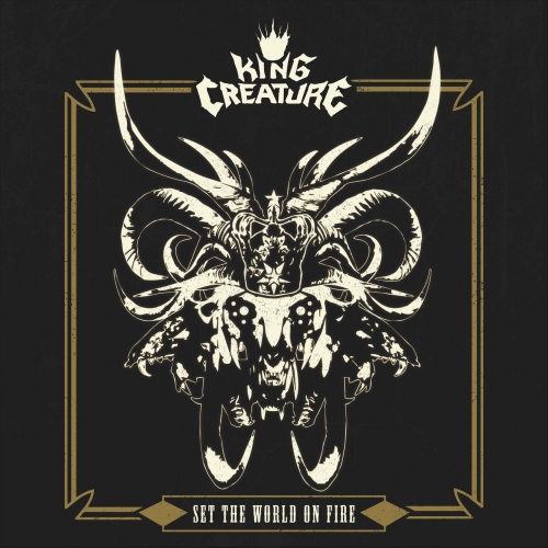 King Creature - Set The World On Fire (2020)