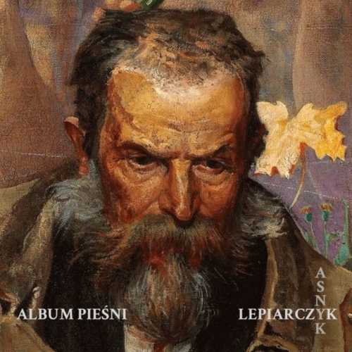 KRZYSZTOF LEPIARCZYK - Album Pieśni (2020)