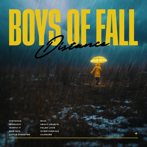 Boys of Fall - Distance (2020)