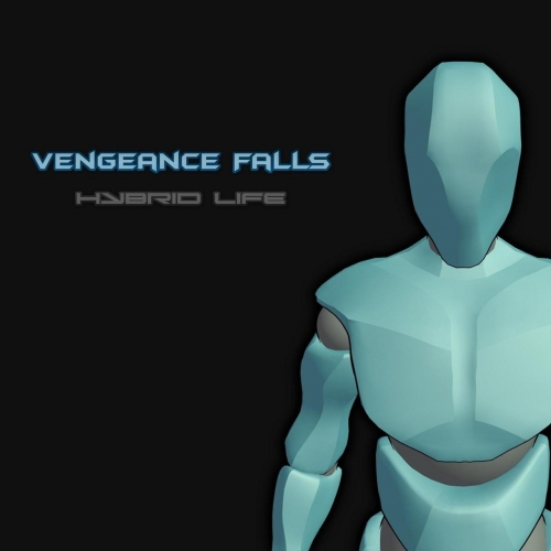 Vengeance Falls - Hybrid Life (2020)