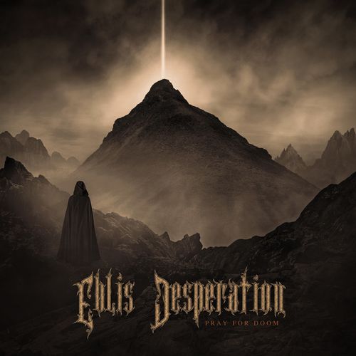 Eblis Desperation - Pray for Doom (2020)