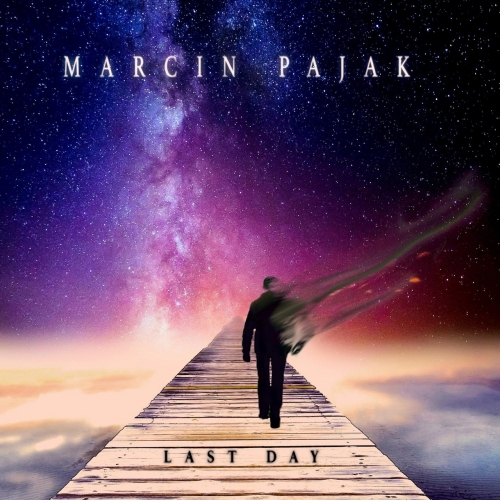 Marcin Pajak - Last Day (2020)