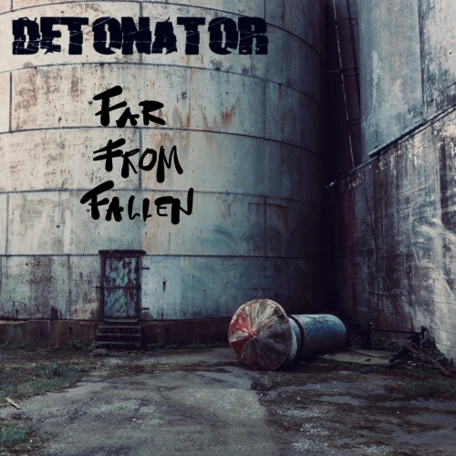 Detonator - Far from Fallen (EP) (2020)