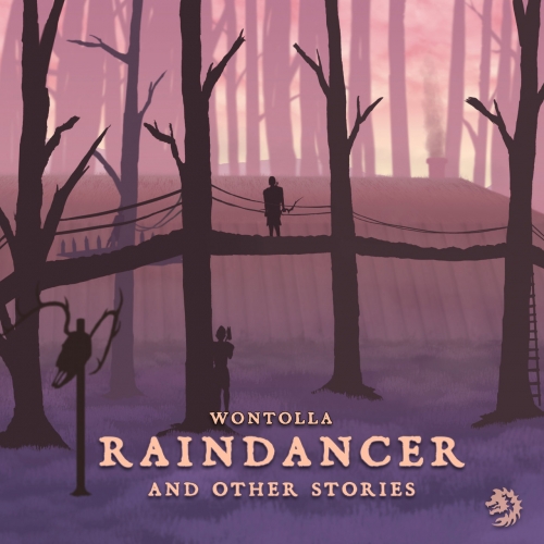Wontolla - Raindancer (And Other Stories) (2020)
