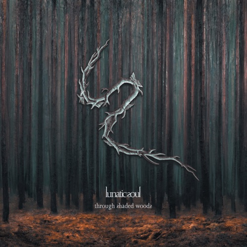 Lunatic Soul - Through Shaded Woods (Limited Edition) (2020) + Hi-Res