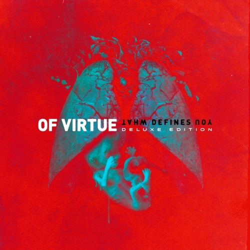 Of Virtue - What Defines You (Deluxe) (2020)