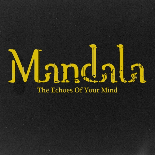 Mandala - The Echoes of Your Mind (2020)