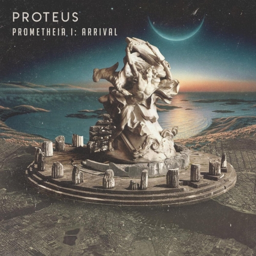 Proteus - Prometheia I: Arrival (2020)