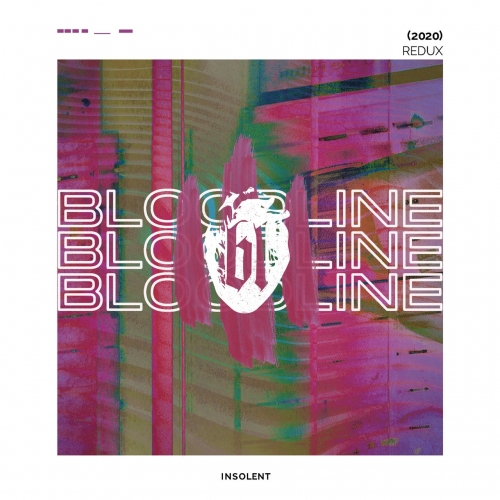 Bloodline - Insolent Redux (EP) (2020)