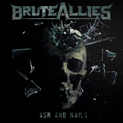 BruteAllies - Ash & Nails (EP) (2020)
