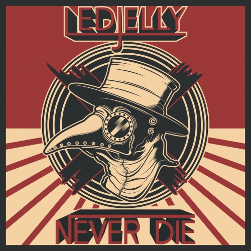 Ledjelly - Never Die (2020)