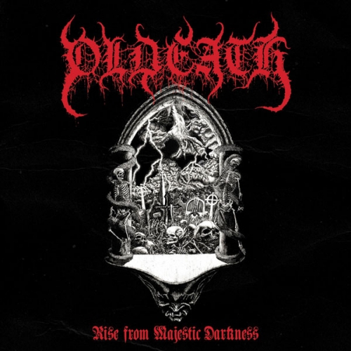 Oldeath - Rise from Majestic Darkness (2020)