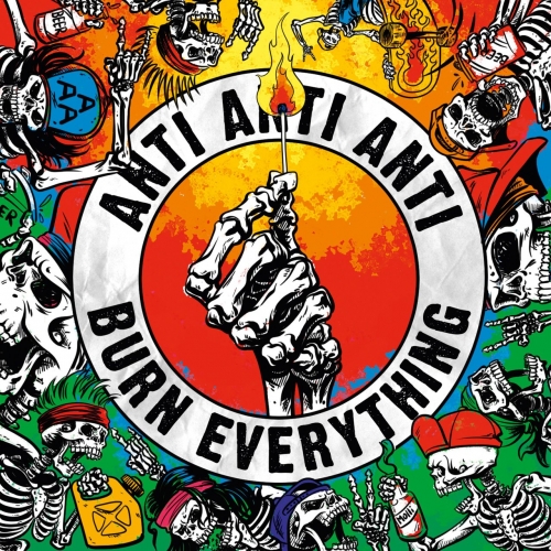 Anti Anti Anti - Burn Everything (2020)