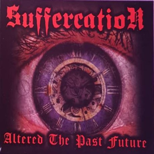 Suffercation - Altered the Past Future (2020)