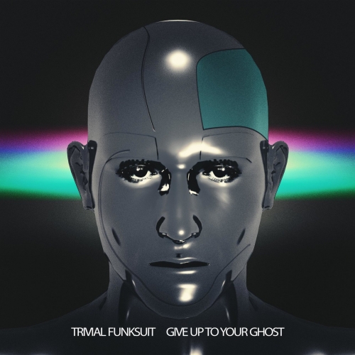 Trivial Funksuit - Give Up to Your Ghost (2020)