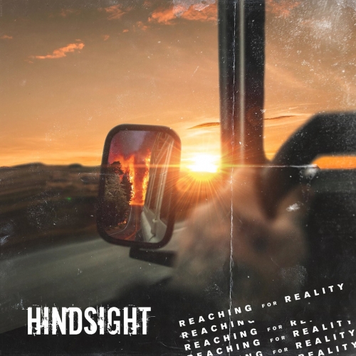 Reaching for Reality - Hindsight (2020)