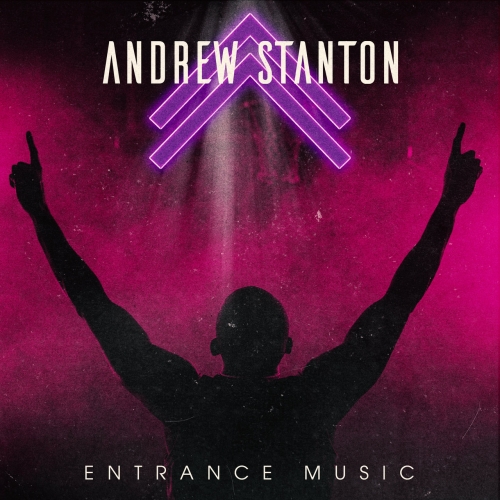Andrew Stanton - Entrance Music (2020)