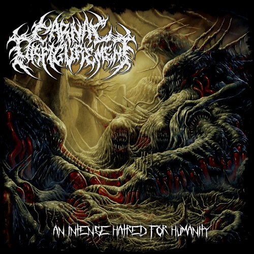 Carnal Disfigurement - An Intense Hatred for Humanity (2020)