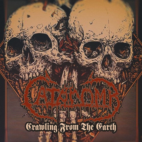 Catacomb - Crawling From The Earth (2020)