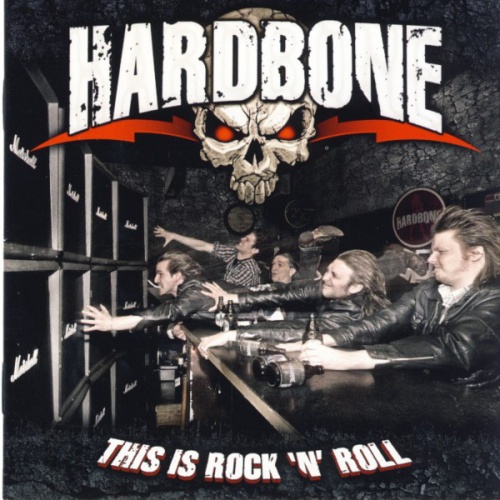 Hardbone &#8206; This Is Rock 'N' Roll (2012)