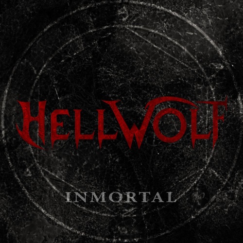 Hellwolf - Inmortal (2020)