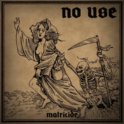 No Use - Matricide (2020)