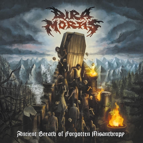 Dira Mortis - Ancient Breath of Forgotten Misanthropy (2020)