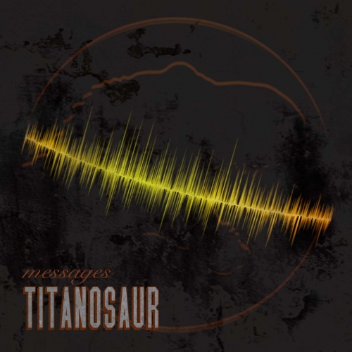 Titanosaur - Messages (2020)