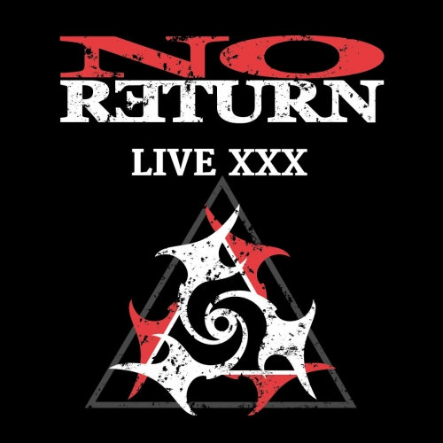 No Return - Live XXX (2020)