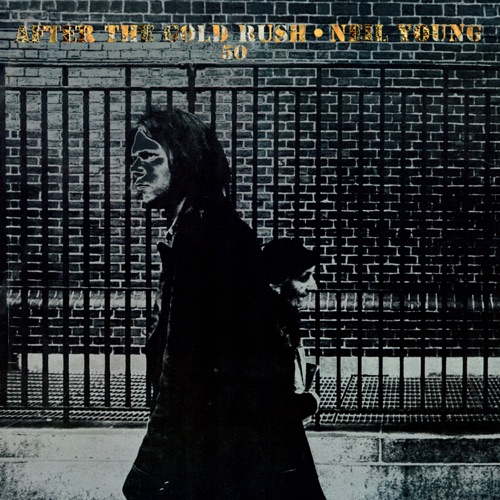 Neil Young - After The Gold Rush (50th Anniversary) (2020)