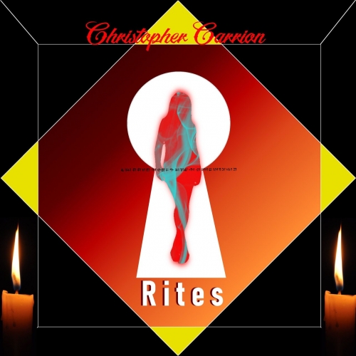 Christopher Carrion - Rites (2020)