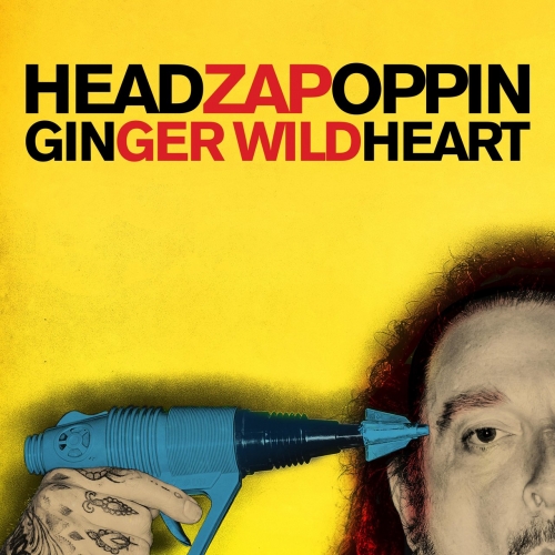 Ginger Wildheart - Headzapoppin (2020)