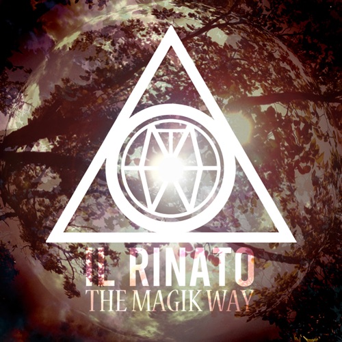 The Magik Way - Il Rinato (2020)