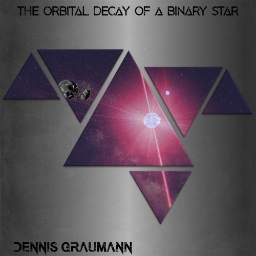 Dennis Graumann - The Orbital Decay of a Binary Star (2021)