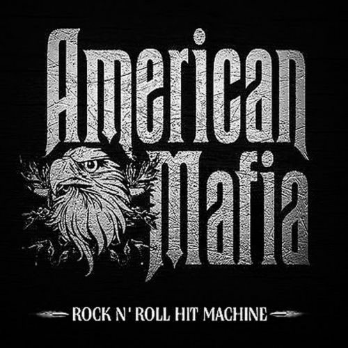 American Mafia - Rk n' Rll it hin (2014)