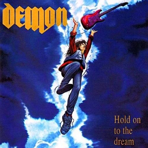 Demon - Hold On To The Dream [Reissue 2002] (1991)