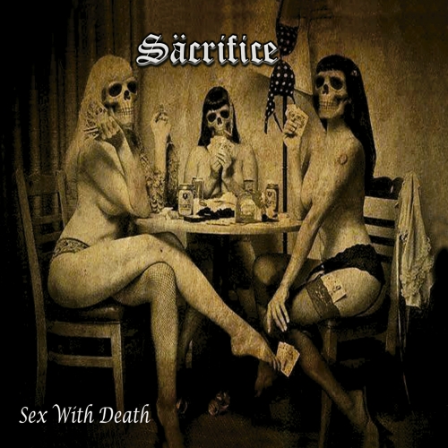 Sacrifice - Sex With Death (2020)