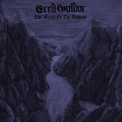 Ered Guldur - The March of the Undead (2021)