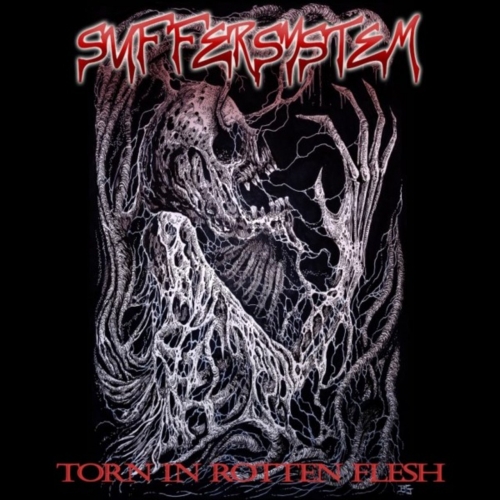 Suffersystem - Torn in Rotten Flesh (2021)