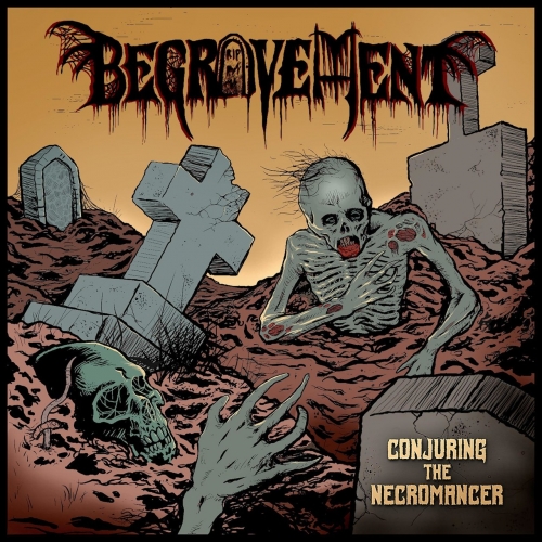 Begravement - Conjuring the Necromancer (EP) (2021)