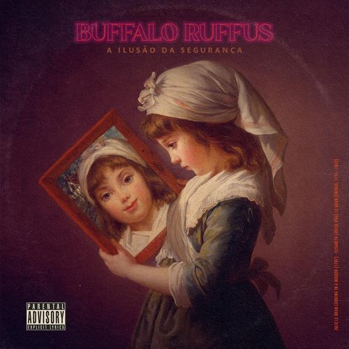 Buffalo Ruffus - A Ilus&#227;o da Seguran&#231;a (2021)