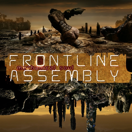 Front Line Assembly - Mechanical Soul (2021)